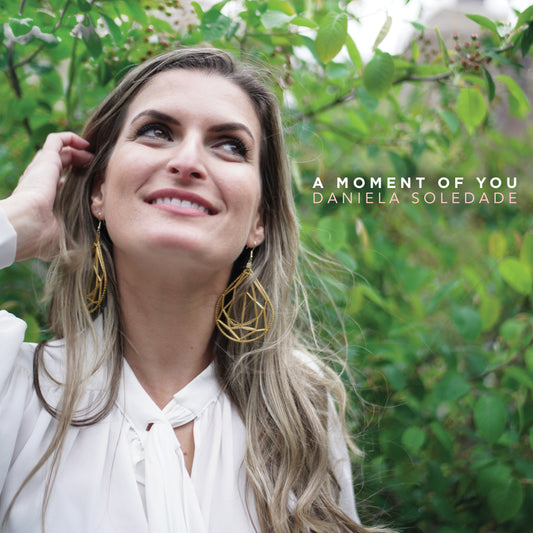 Daniela Soledade "A Moment Of You" CD