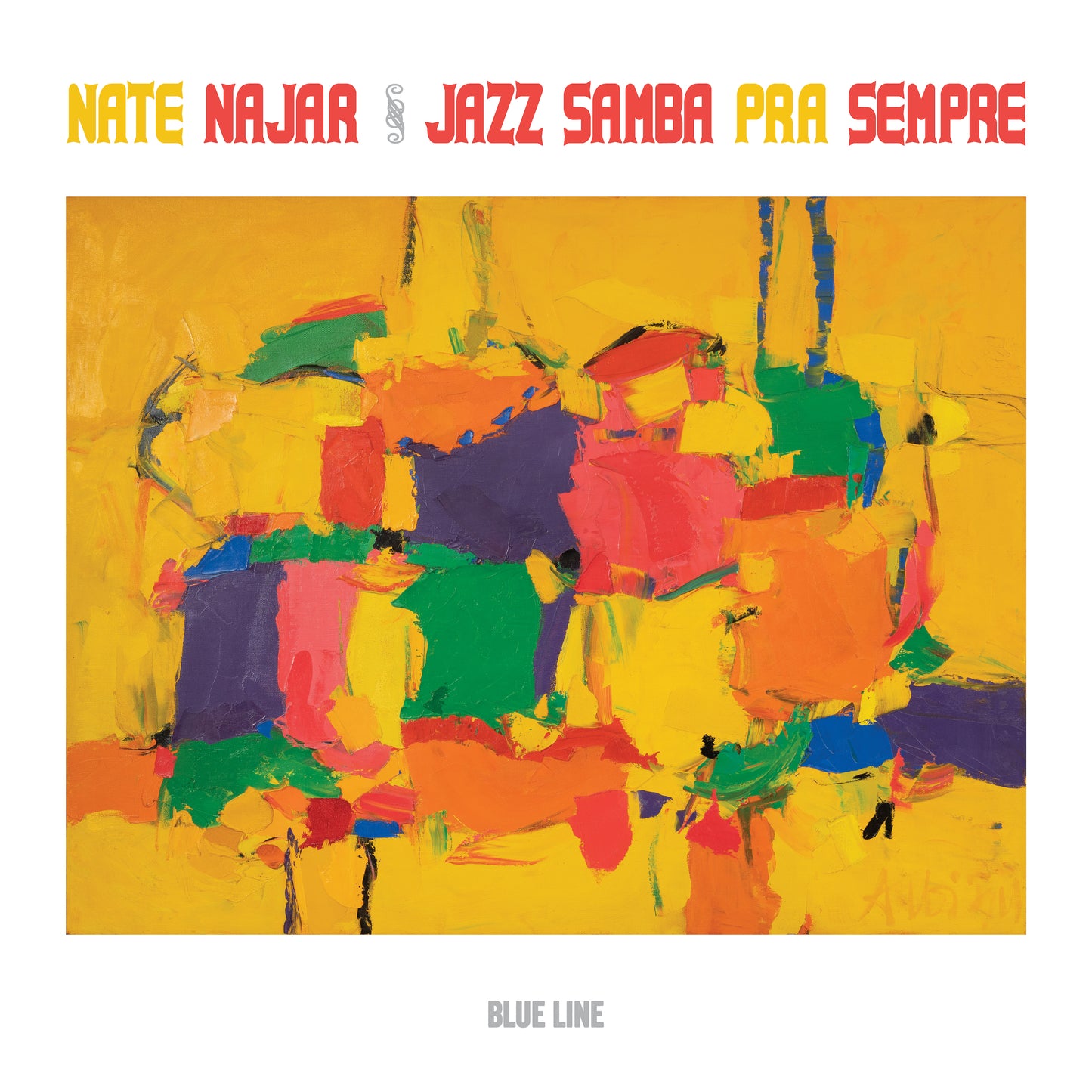 Nate Najar "Jazz Samba Pra Sempre" 180g Audiophile Vinyl LP
